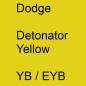 Preview: Dodge, Detonator Yellow, YB / EYB.